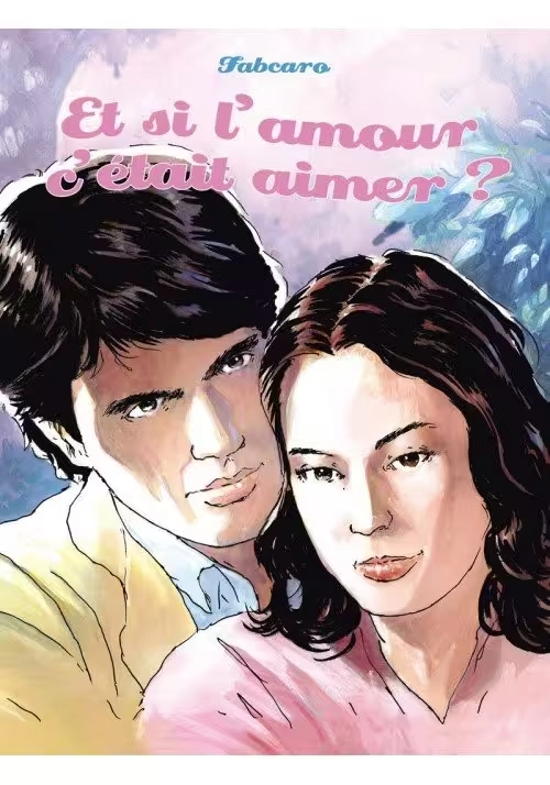 ET SI L'AMOUR C'ETAIT D'AIMER NE