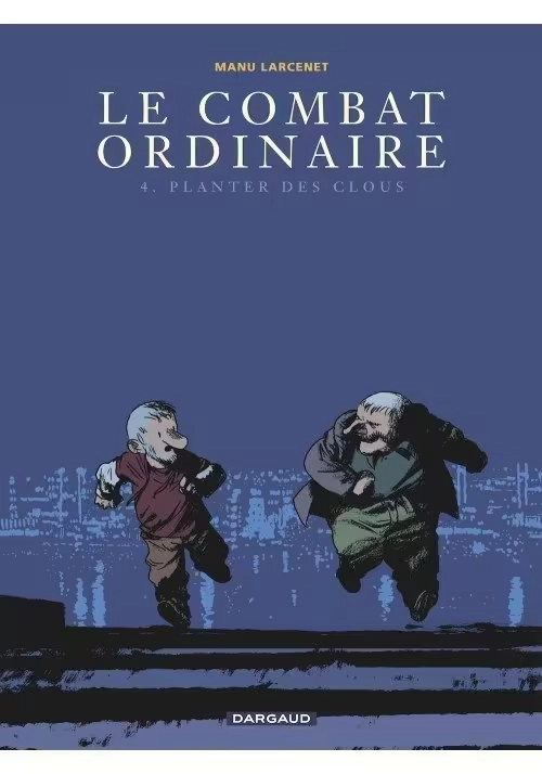 LE COMBAT ORDINAIRE TOME 4