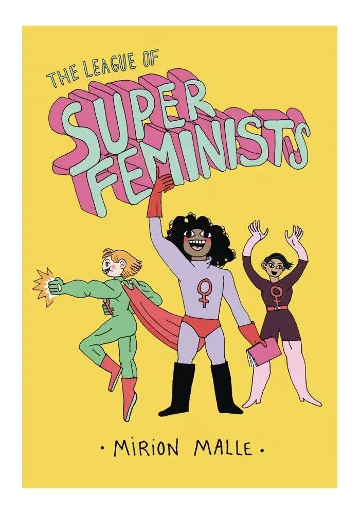 LEAGUE OF SUPER FEMINISTS HC