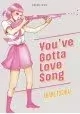 YOU’VE GOTTA LOVE SONG VOLUME 1