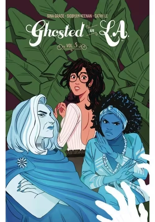 GHOSTED IN LA TP VOL 03