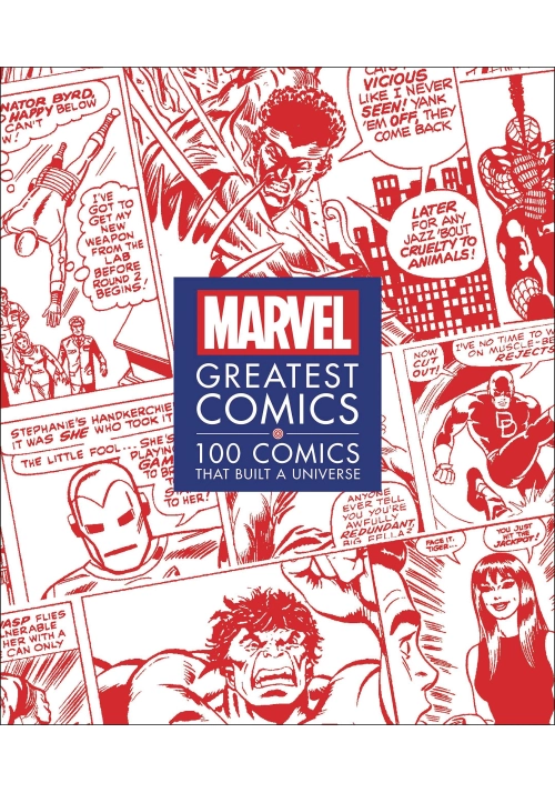 MARVEL GREATEST COMICS 100 COMICS THAT BUILT UNIVERSE HC