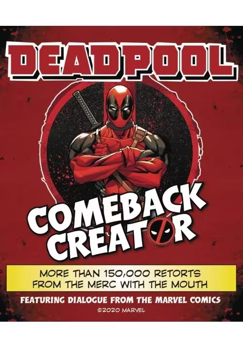 DEADPOOL COMEBACK CREATOR HC