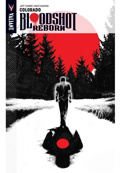 BLOODSHOT REBORN TP VOL 01 COLORADO