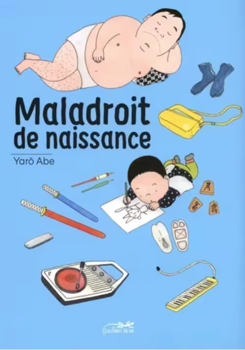 MALADROIT DE NAISSANCE