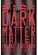 DARK MATTER