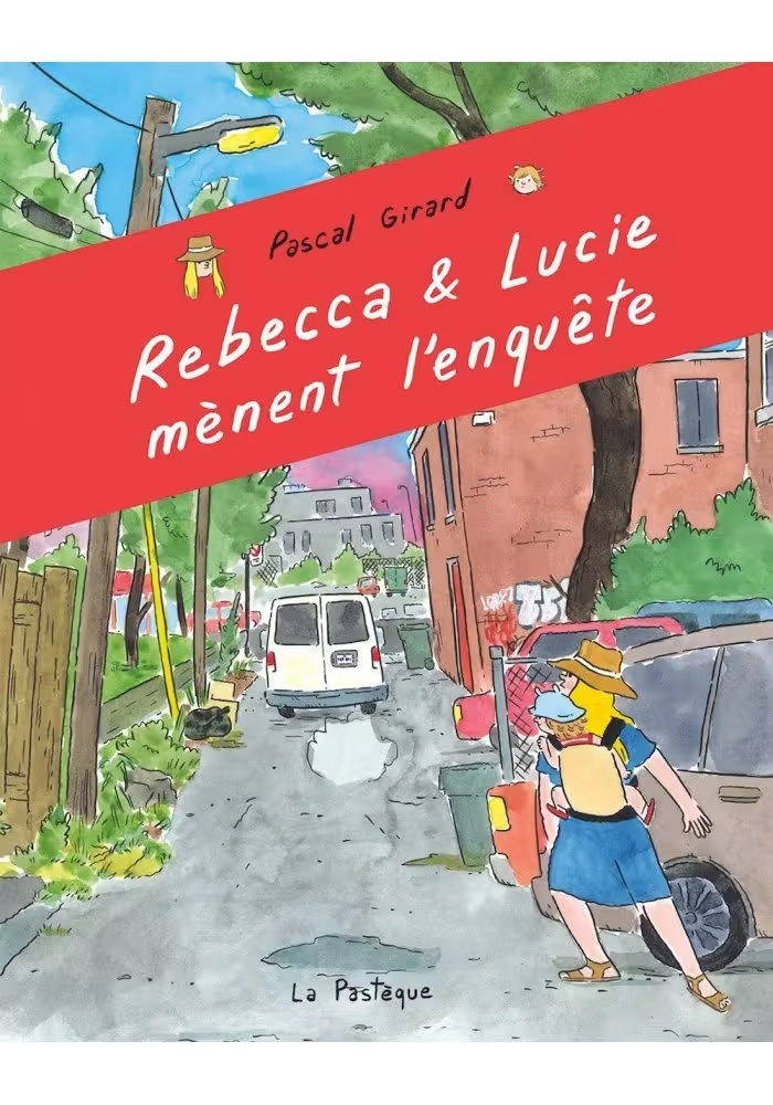 REBECCA ET LUCIE MÈNENT L'ENQUÊTE