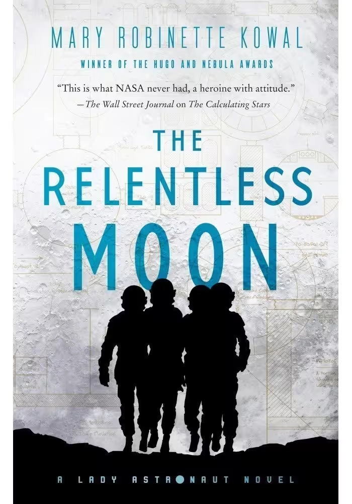 THE RELENTLESS MOON: A LADY ASTRONAUT NOVEL