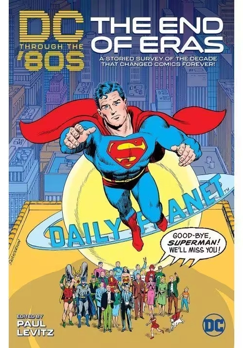 DC THROUGH THE 80S: THE END OF ERAS HC