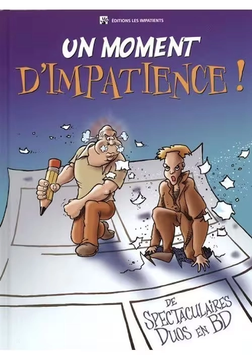 UN MOMENT D'IMPATIENCE