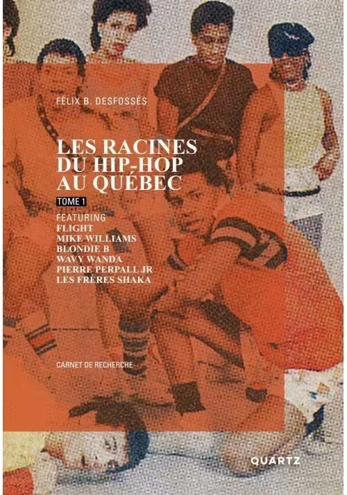 RACINES DU HIP-HOP AU QUÉBEC