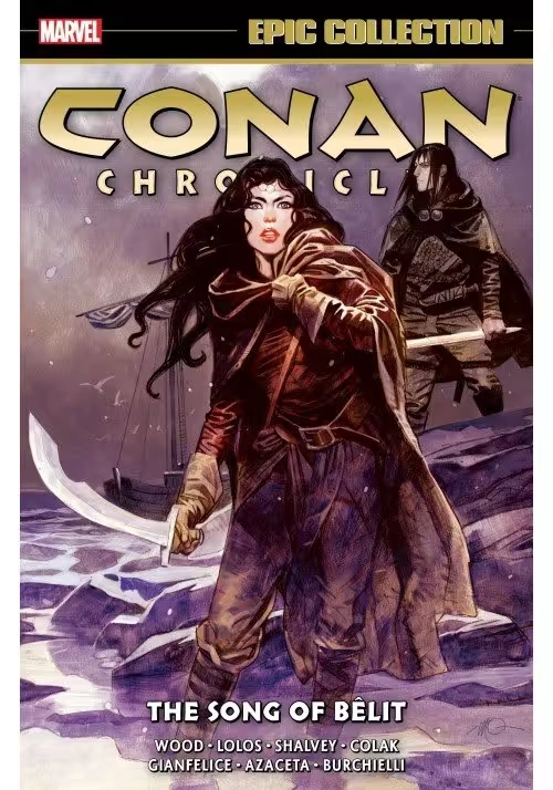 CONAN CHRONICLES EPIC COLLECTION TP SONG OF BELIT