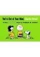 YOURE OUT OF YOUR MIND CHARLIE BROWN TP 19571959 (TITAN ED)