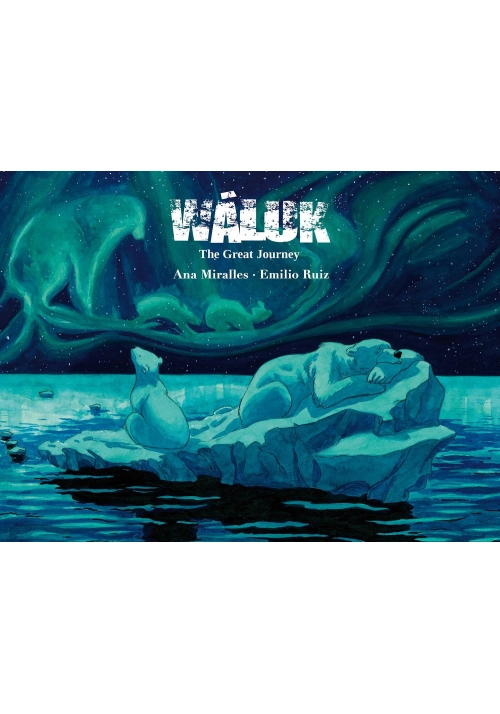 WALUK THE GREAT JOURNEY HC