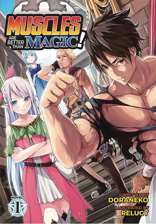 MUSCLES ARE BETTER THAN MAGIC LIGHT NOVELVOL 01