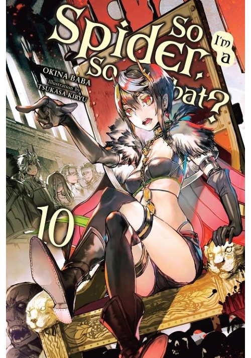 SO IM SPIDER SO WHAT LIGHT NOVEL SC VOL 10