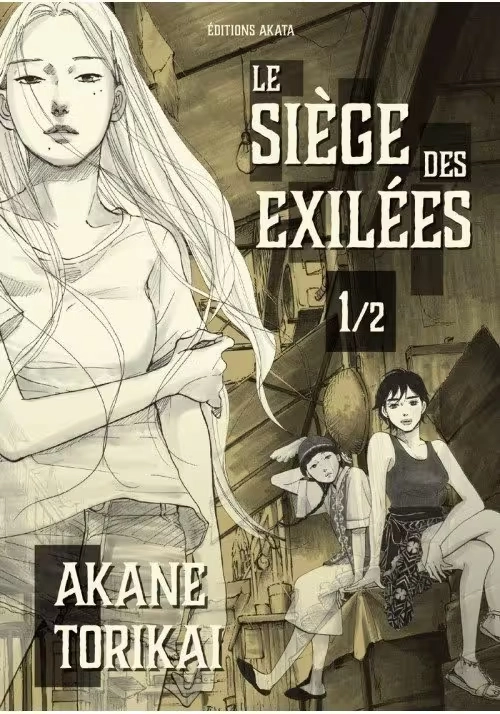 LE SIEGE DES EXILES VOLUME 1