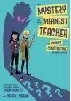 MYSTERY OF THE MEANEST TEACHER A JOHNNY CONSTANTINE GRAPHIC NOVEL TP