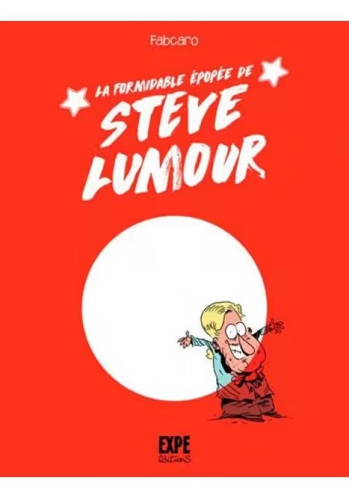 LA FORMIDABLE EPOPEE DE STEVE LUMOUR