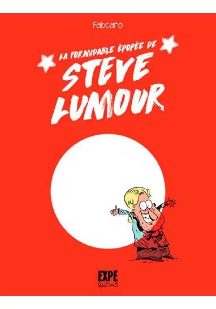LA FORMIDABLE EPOPEE DE STEVE LUMOUR