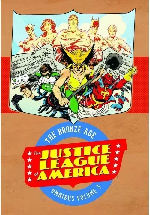 JUSTICE LEAGUE OF AMERICA THE BRONZE AGE OMNIBUS VOL 3 HC