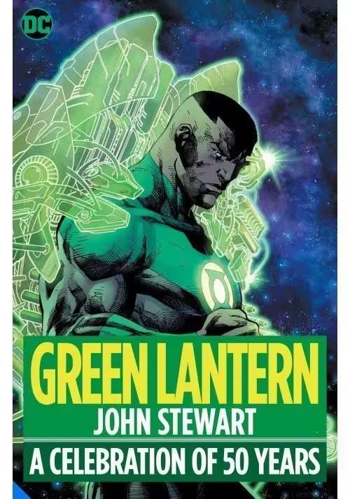 GREEN LANTERN JOHN STEWART A CELEBRATION OF 50 YEARS HC