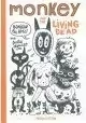 MONKEY AND THE LIVING DEAD