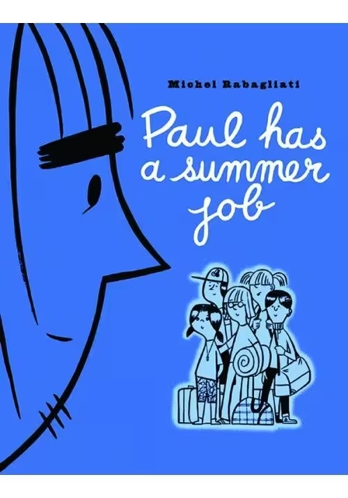PAUL HAS A SUMMER JOB GN