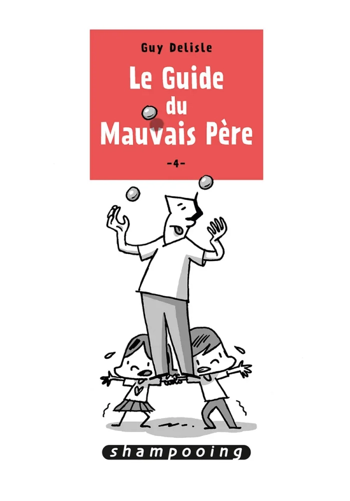 LE GUIDE DU MAUVAIS PERE VOLUME 4