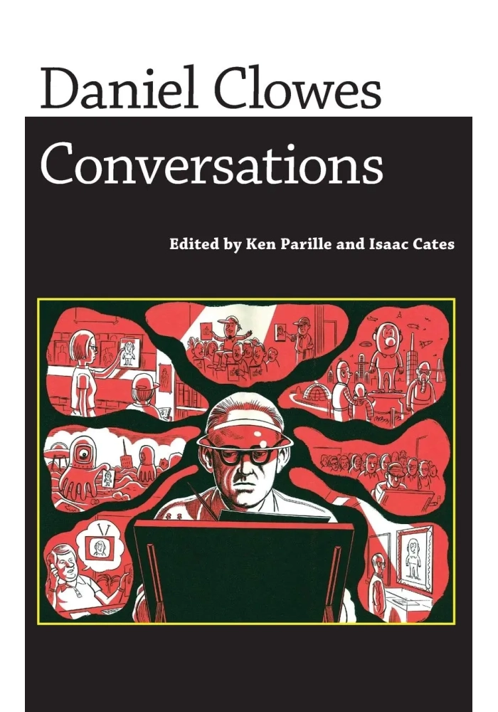 DANIEL CLOWES CONVERSATIONS SC