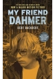 MY FRIEND DAHMER GN MOVIE TIE IN ED
