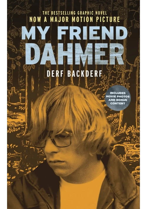 MY FRIEND DAHMER GN MOVIE TIE IN ED