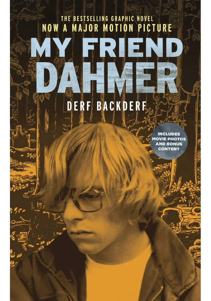 MY FRIEND DAHMER GN MOVIE TIE IN ED