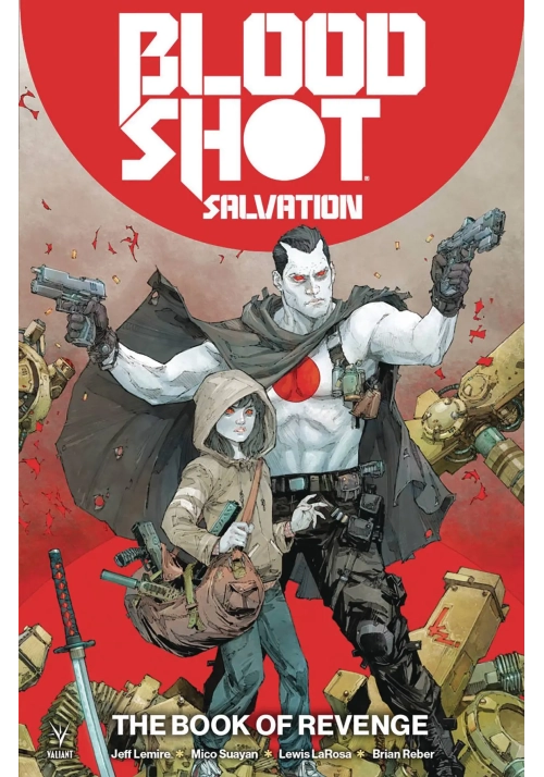 BLOODSHOT SALVATION TP VOL 01 THE BOOK OF REVENGE