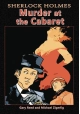 SHERLOCK HOLMES MURDER AT CABARET GN