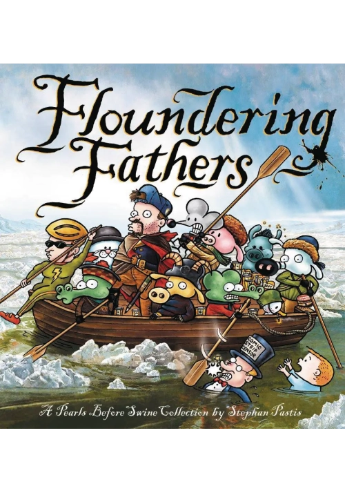 PEARLS BEFORE SWINE TP FLOUNDERING FATHERS