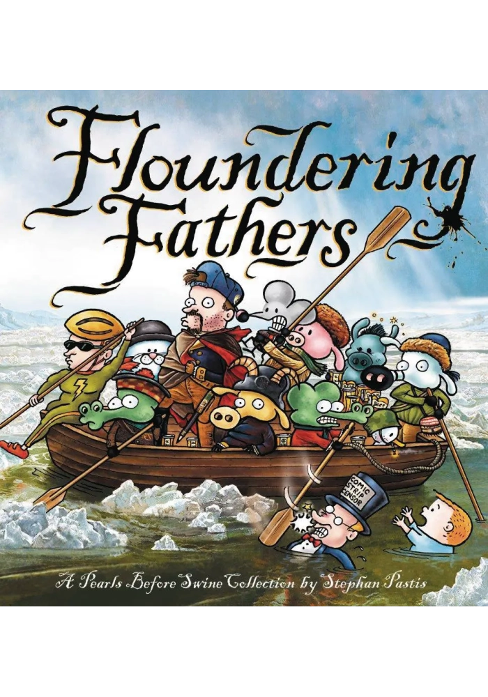 PEARLS BEFORE SWINE TP FLOUNDERING FATHERS