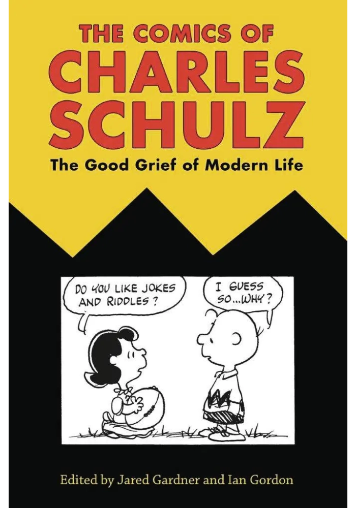 COMICS OF CHARLES SCHULZ GOOD GRIEF OF MODERN LIFE SC