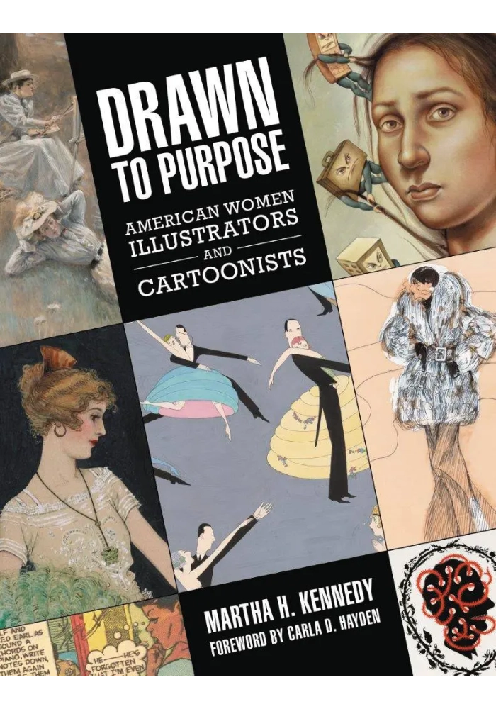 DRAWN TO PURPOSE AMERICAN WOMEN ILLUSTRATORS CARTOONIST