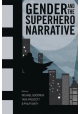 GENDER & SUPERHERO NARRATIVE SC