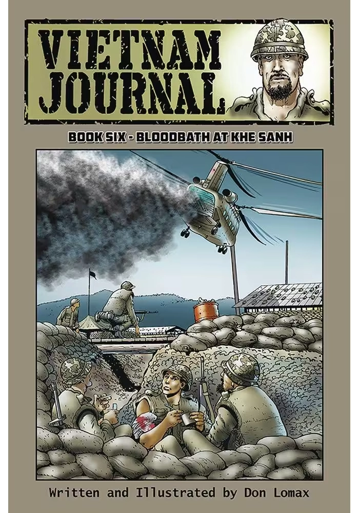 VIETNAM JOURNAL GN VOL 06 BLOODBATH AT KHE SANH (MR)