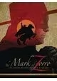 MARK OF ZORRO 100 YRS OF MASKED AVENGER ART HC
