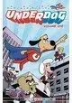 UNDERDOG TP VOL 01 HAVE NO FEAR