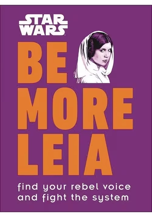 STAR WARS BE MORE LEIA HC