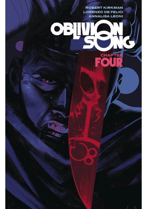 OBLIVION SONG BY KIRKMAN & DE FELICI TP VOL 04