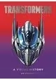 TRANSFORMERS VISUAL HISTORY HC