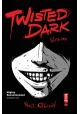 TWISTED DARK GN VOL 01