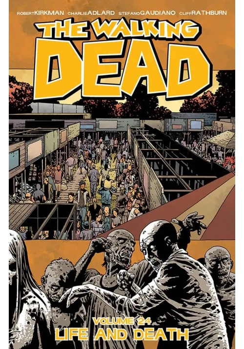 WALKING DEAD TP VOL 24 LIFE AND DEATH (MR)