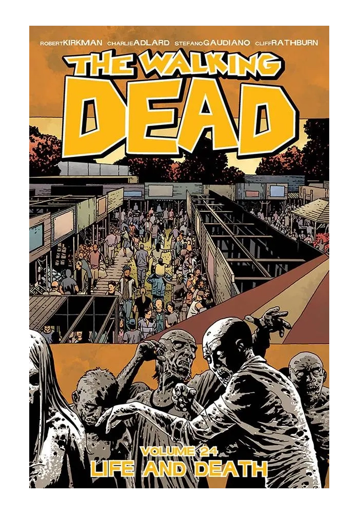 WALKING DEAD TP VOL 24 LIFE AND DEATH (MR)