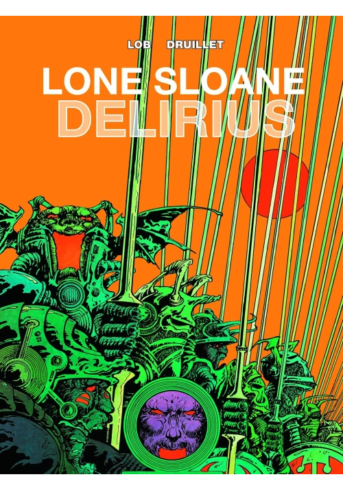 LONE SLOANE GN VOL 02 (OF 3)